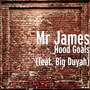 Hood Goals (feat. Big Duyah) (Explicit)