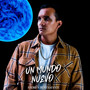 Un Mundo Nuevo (Explicit)