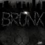 Bronx (Explicit)