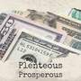 Plenteous Prosperous