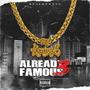 Already Famous 3 (Explicit)