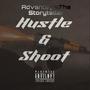 Hustle & Shoot (Explicit)