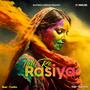 Holi Re Rasiya (feat. V. Lakshmi)