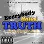 Everybody Hates Truth