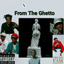 From The Ghetto (Explicit)