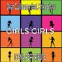 Girls Girls (Icona Pop Tribute)