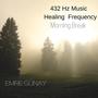 Morning Break 432Hz Music (Healing Frequency)