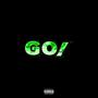 GO! (feat. Zay Irving) [Explicit]