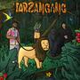Tarzangang: Jungle Viva (Explicit)