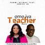 Omo Iya Teacher (feat. Enoch JB) [Remix]