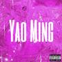 YAO MING (feat. KeBenjii & Willjxmes)