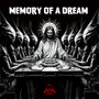 Memory of a Dream (Explicit)