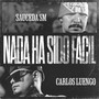 Nada Ha Sido Fácil (Explicit)