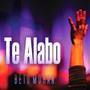 Te Alabo