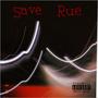 Save Rue (feat. Alexia Simone)