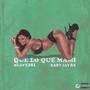 Que Lo Que Mami (feat. BabyJay2x) [Explicit]