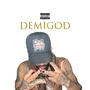 DemiGod (Explicit)