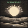 Die Sonne Spricht