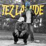 Tez Launde (feat. WRONG BOY GMG)