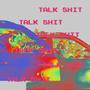 TALK **** (Explicit)