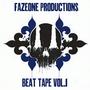 Fazeone productions beat tape vol.1