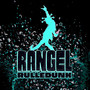 Rangel (Rulledunk) [Explicit]