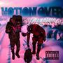 Motion Over Everything (Explicit)