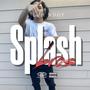 SPLASH BROS (Explicit)