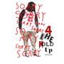 Sorry 4 The Hold Up (Explicit)