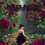 Black Roses (feat. Mijoen & ReeDaDon) [Explicit]