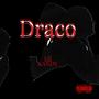 Draco (feat. Badguyvez, ISAN & DFFRNT) [Explicit]