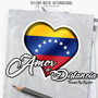 Amor a Distancia (Explicit)