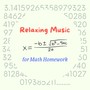 Relaxing Music for Math Homework