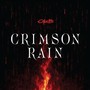 Crimson Rain