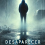 DESAPARECER