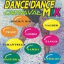 Dance Dance Carnaval Mix (Samba, Twist, Lambada, Rock'n'Roll, Tango, Valzer, Mazurka, Tarantella, Limbo)