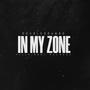 In My Zone (Explicit)