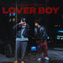 Lover Boy (feat. Ahuna) [Explicit]