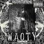 W.A.O.T.Y (Explicit)