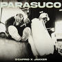 Parasuco (feat. D'Caprio) [Explicit]