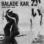 Balade Kar (feat. Aseyr)