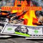 Mash Down Capitalism (feat. mr. woodwicker) [Explicit]