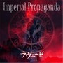 Imperial Propaganda (Explicit)