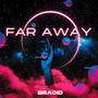 Far Away (feat. StickyChainz) [Explicit]