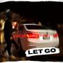 Let Go (feat. J JAXX) [Explicit]