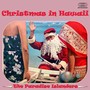 Christmas in Hawaii Medley: Jingle Bell Rock / Silver Bells / Christmas Island / White Christmas / The First Noel / Cantique De Noel (O Holy Night) / Joy To The World / Santa Claus Is Comin' To Town / Mele Kalikamaka (The Hawaiian Christmas Song) / The Ch