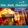 Solar Apple Quarktette