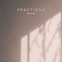 Fractions