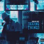 Seeing Things