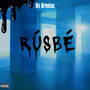 Rús Bé (Explicit)